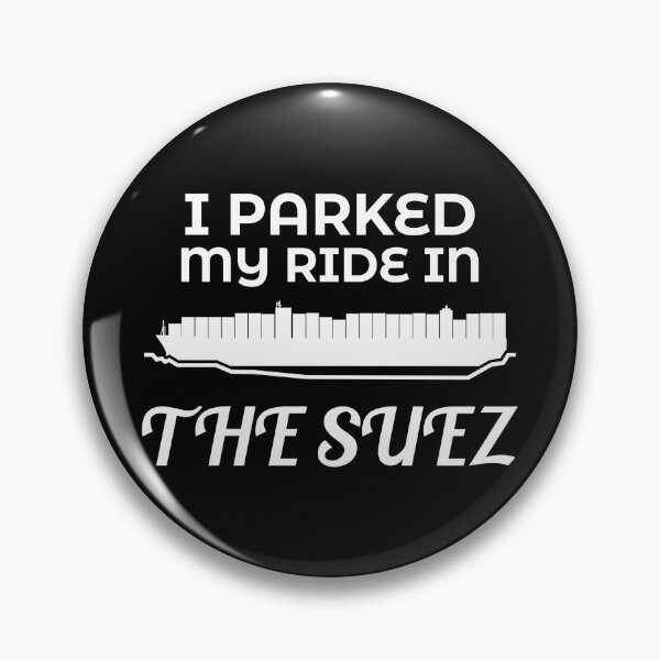 Item preview, Parked My Ride in the Suez Ever Given Container Ship Stuck Suez Canal designed and sold by WPahat.