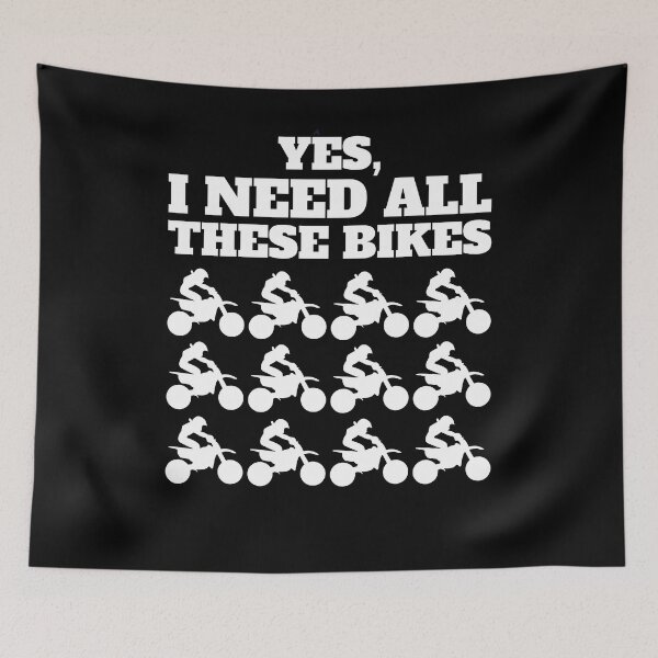 Item preview, Funny Yes I Need All These Motocross Bikes  designed and sold by Salvadax.