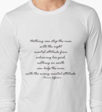 Thomas Jefferson- Right Attitude Long Sleeve T-Shirt