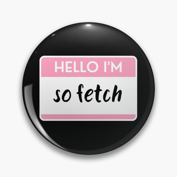 Item preview, Hello I'm So Fetch designed and sold by M-Artie.