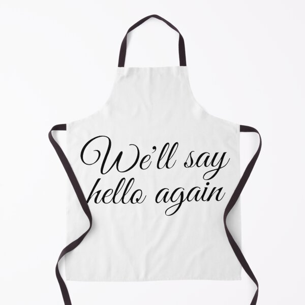 Item preview, We'll say hello again quote designed and sold by KloFree Creations.