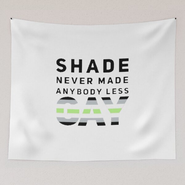 Item preview, Shade Never Made Anybody Less Agender (White) designed and sold by UnicornPeeps.
