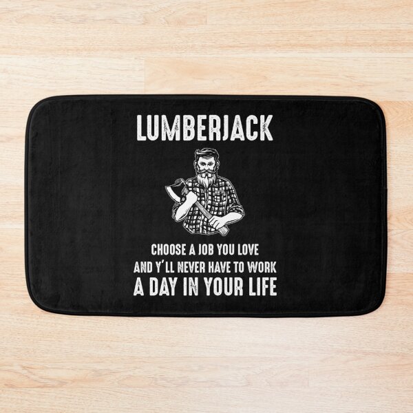 Item preview, Lumberjack Funny Saying Humour designed and sold by CuteDesigns1.