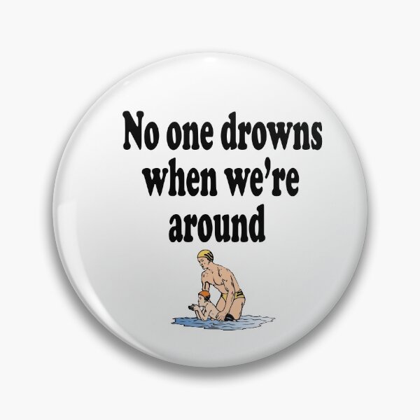 Item preview,  Fuuny Lifeguard No one drowns when we’re around,gift idea for lovers beach designed and sold by Mac Store.