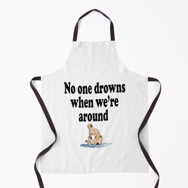 Item preview, Fuuny Lifeguard No one drowns when we’re around,gift idea for lovers beach designed and sold by Mac Store.