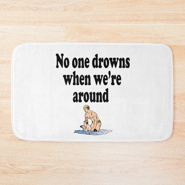 Item preview,  Fuuny Lifeguard No one drowns when we’re around,gift idea for lovers beach designed and sold by Mac Store.