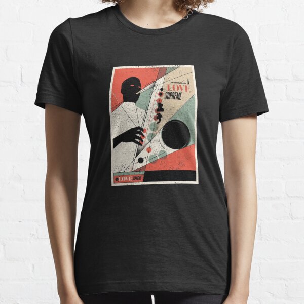 A Love Supreme T-Shirts for Sale | Redbubble