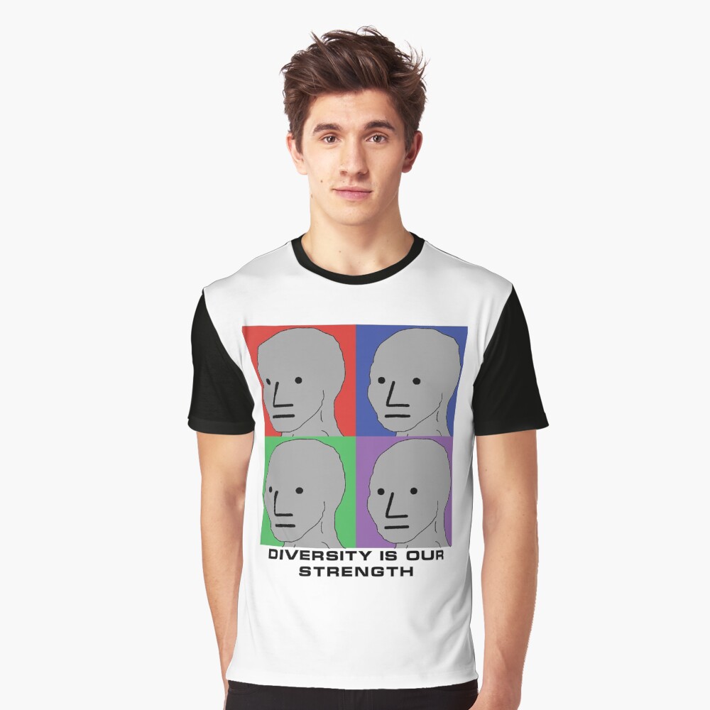Npc Meme Shirt Diversity Is Our Strength Tee Shirt Npc Meme Shirt Diversity Is Our Strength Tee Shirt