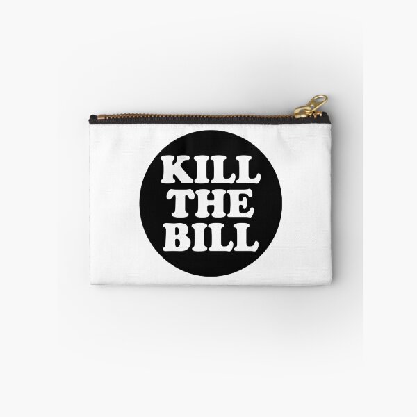 Item preview, Kill The Bill - KillTheBill designed and sold by justsomethings.