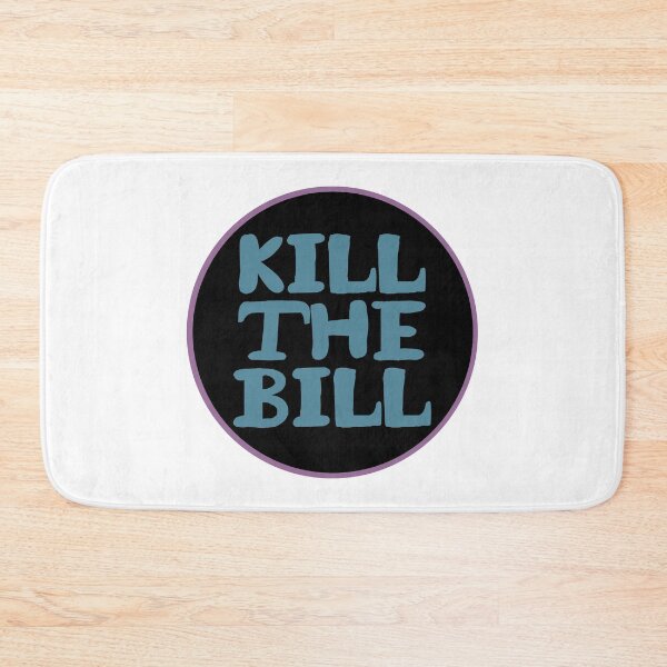 Item preview, Kill The Bill - KillTheBill - blue and black designed and sold by justsomethings.