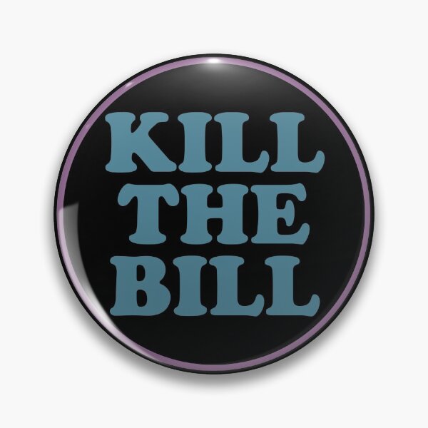 Item preview, Kill The Bill - KillTheBill - blue and black v2 designed and sold by justsomethings.