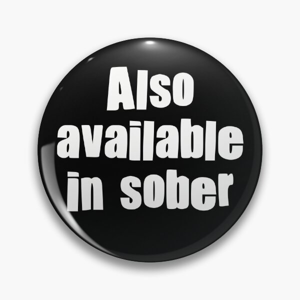 Item preview, Also Available In Sober  designed and sold by Funful.