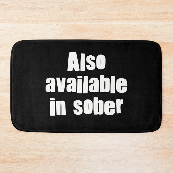 Item preview, Also Available In Sober  designed and sold by Funful.
