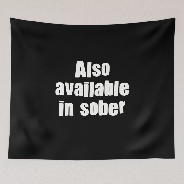 Item preview, Also Available In Sober  designed and sold by Funful.