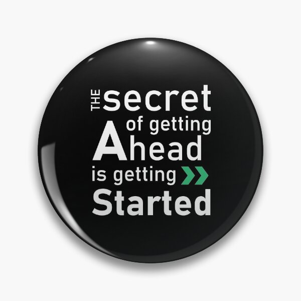 Item preview, The secret of getting ahead is getting started designed and sold by Nesdigiart.