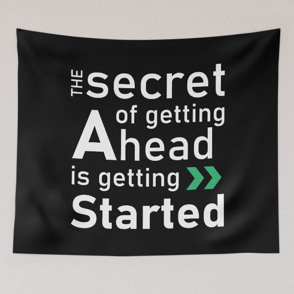 Item preview, The secret of getting ahead is getting started designed and sold by Nesdigiart.