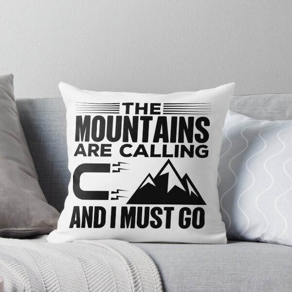 Item preview, Mountains Are Calling And I Must Go designed and sold by GravitiTees.