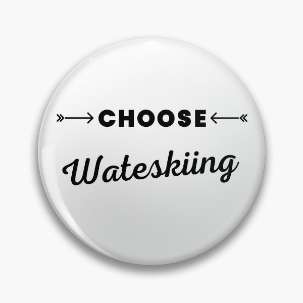 Item preview, Choose waterskiing designed and sold by TheGreenGoat.