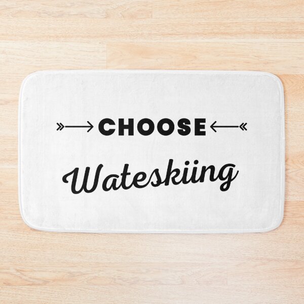 Item preview, Choose waterskiing designed and sold by TheGreenGoat.