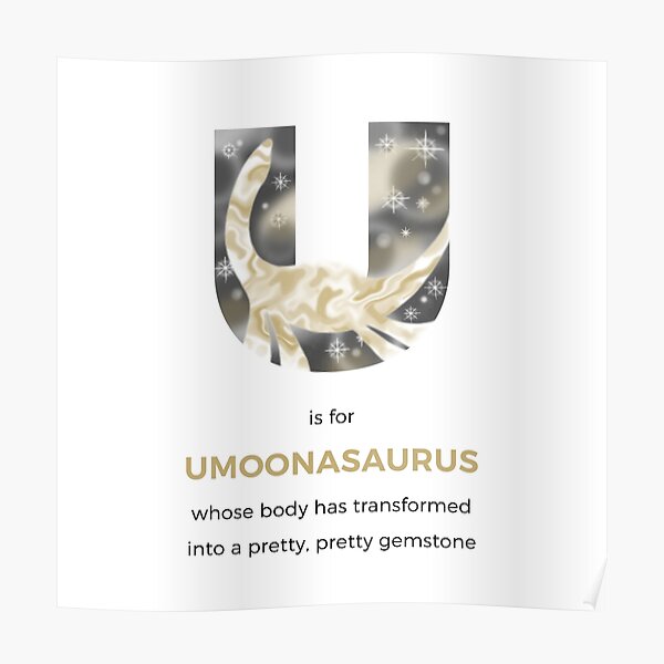 U is for Umoonasaurus Poster