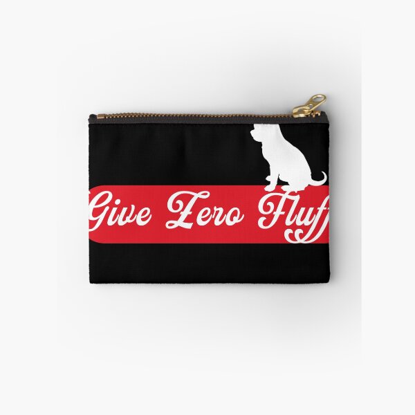 Item preview, Give Zero Fluff  designed and sold by maryam jelani.