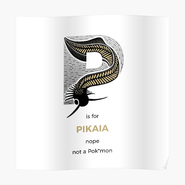 P is for Pikaia Poster