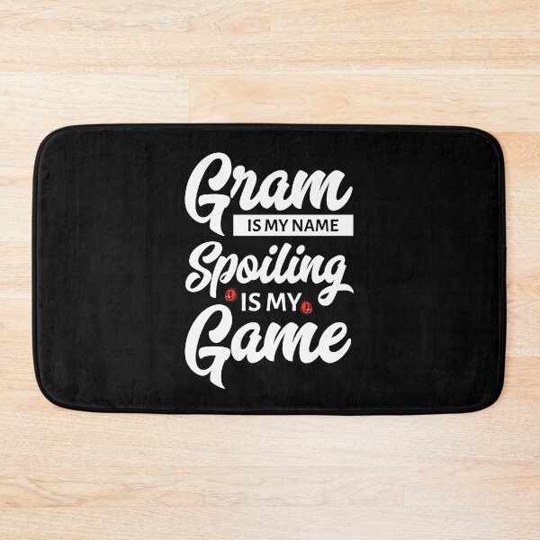 Item preview, Grams Is My Name Spoiling Is My Game Nana Grandma Grandkids designed and sold by wackodesign.