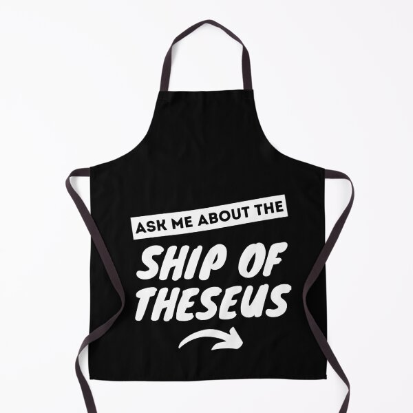 Item preview, Ship Of Theseus Thought Experiment Theory Explained designed and sold by wackodesign.