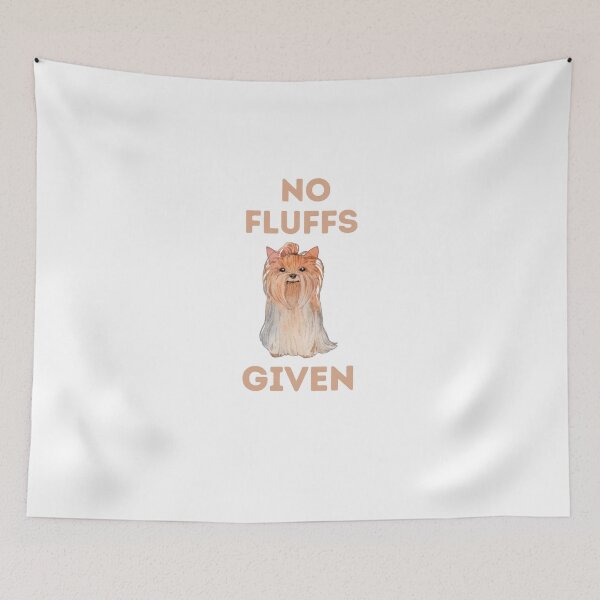 Item preview, No fluffs given - cute yorkshire terrier, funny dog sayings. designed and sold by Theleochick.