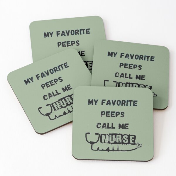 Item preview, My favorite peeps call me nurse designed and sold by Nancylutfi.