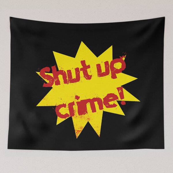 Item preview, Shut up crime! The crimson bolt from Super 2010 designed and sold by MrGekko.