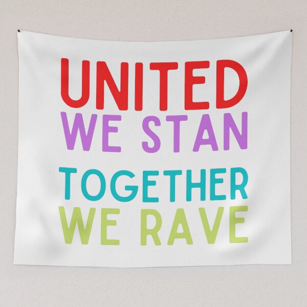 Item preview, United We Stan Together We Rave designed and sold by Nathalie Aynié.
