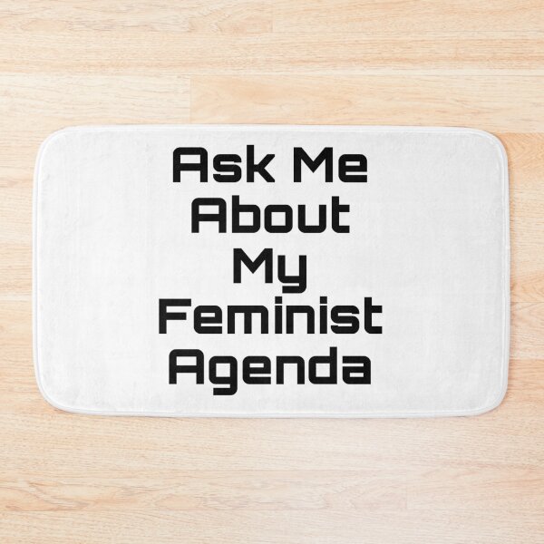 Item preview, Ask Me About My Feminist Agenda designed and sold by Yeewen1234.