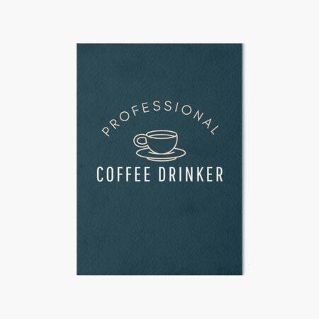 Artikel-Vorschau von Professioneller Kaffeetrinker – Design für Kaffeeliebhaber, designt und verkauft von felixpauli.