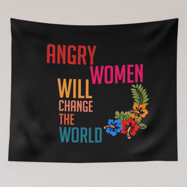 Item preview, angry women will change the world designed and sold by Experience21.