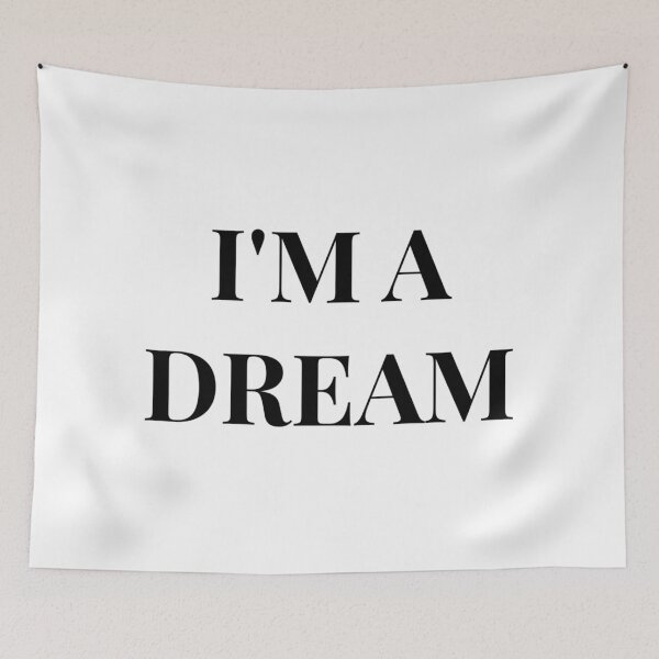 Item preview, I'M A DREAM designed and sold by iamxxx.