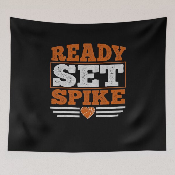 Artikelvorschau, Ready Set Spike - Basketball Geschenk entworfen und verkauft von dm4design.