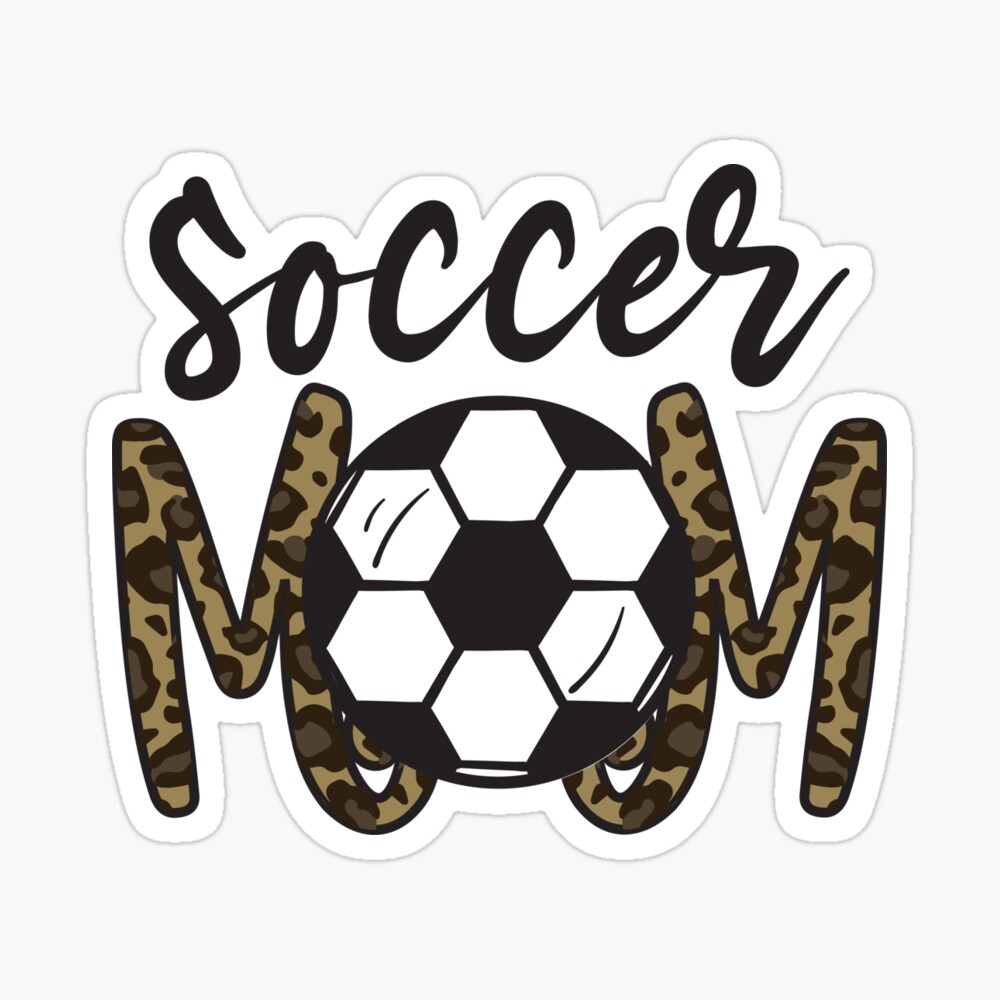 Soccer Mom Leopard Funny Soccer Mom Mother's Day 2021 Soccer Mom Leopard Funny Soccer Mom Mother's Day 2021