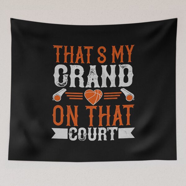 Artikelvorschau, That's My Grand On That Court - Basketball entworfen und verkauft von dm4design.
