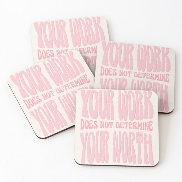 Item preview, your work does not determine your worth in pink designed and sold by prismatic paper co.