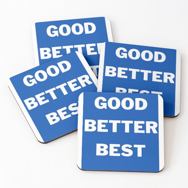 Item preview, Quotes .Good. better. Best. designed and sold by Salimtinwale.