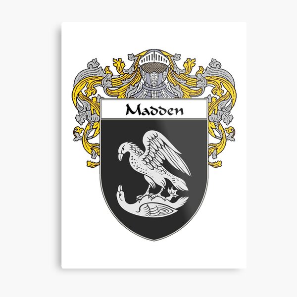 Madden Coat of Arms/Family Crest Metal Print