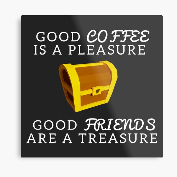 Best Treasure Quotes Wall Art for Sale | Redbubble