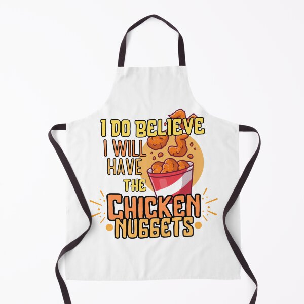 Item preview, I Do Believe I Will Have The Chicken Nuggets designed and sold by GameNarongdech.