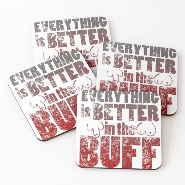Item preview, Everything is Better in the Buff Naturist Nudist Lifestyle designed and sold by NaturistGifts.