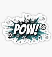 POW! Snow, the deeper, the better. Sticker