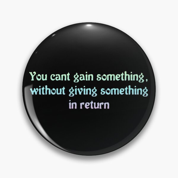 Item preview, Give Something In Return. designed and sold by inkset.