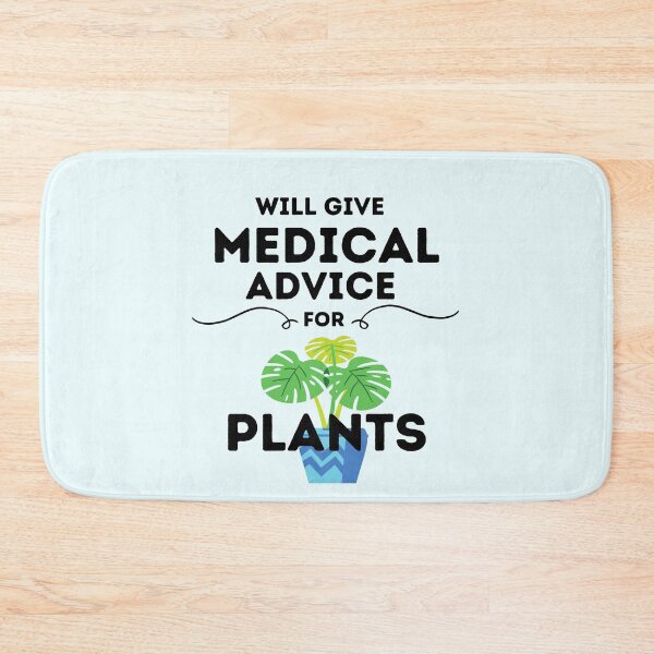 Item preview, Will Give Medical Advice For Plants designed and sold by DocTeen.