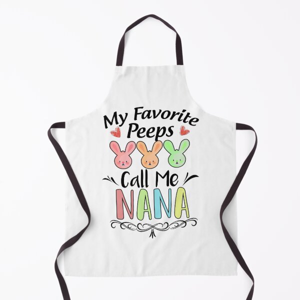 Item preview, My Favorite Peeps Call Me Nana designed and sold by Thevulcano.