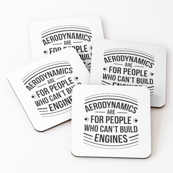 Item preview, Aerodynamics Are For People Who Can't Build Engines designed and sold by FilipeFerreira.